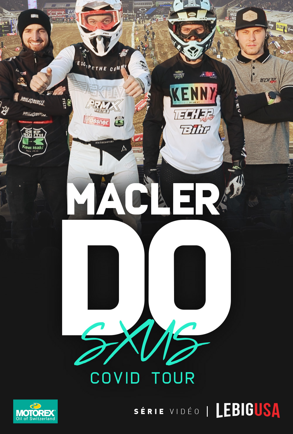 « Inside » Do/Macler SX US Covid Tour